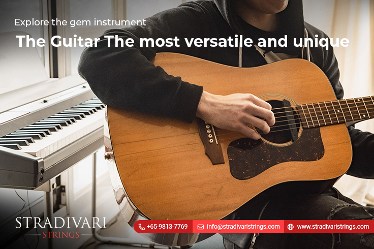Explore the gem instrument – The Guitar – The most versatile and unique